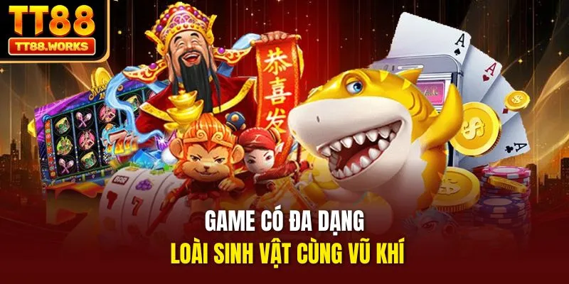 Game có đa dạng loài sinh vật cùng vũ khí